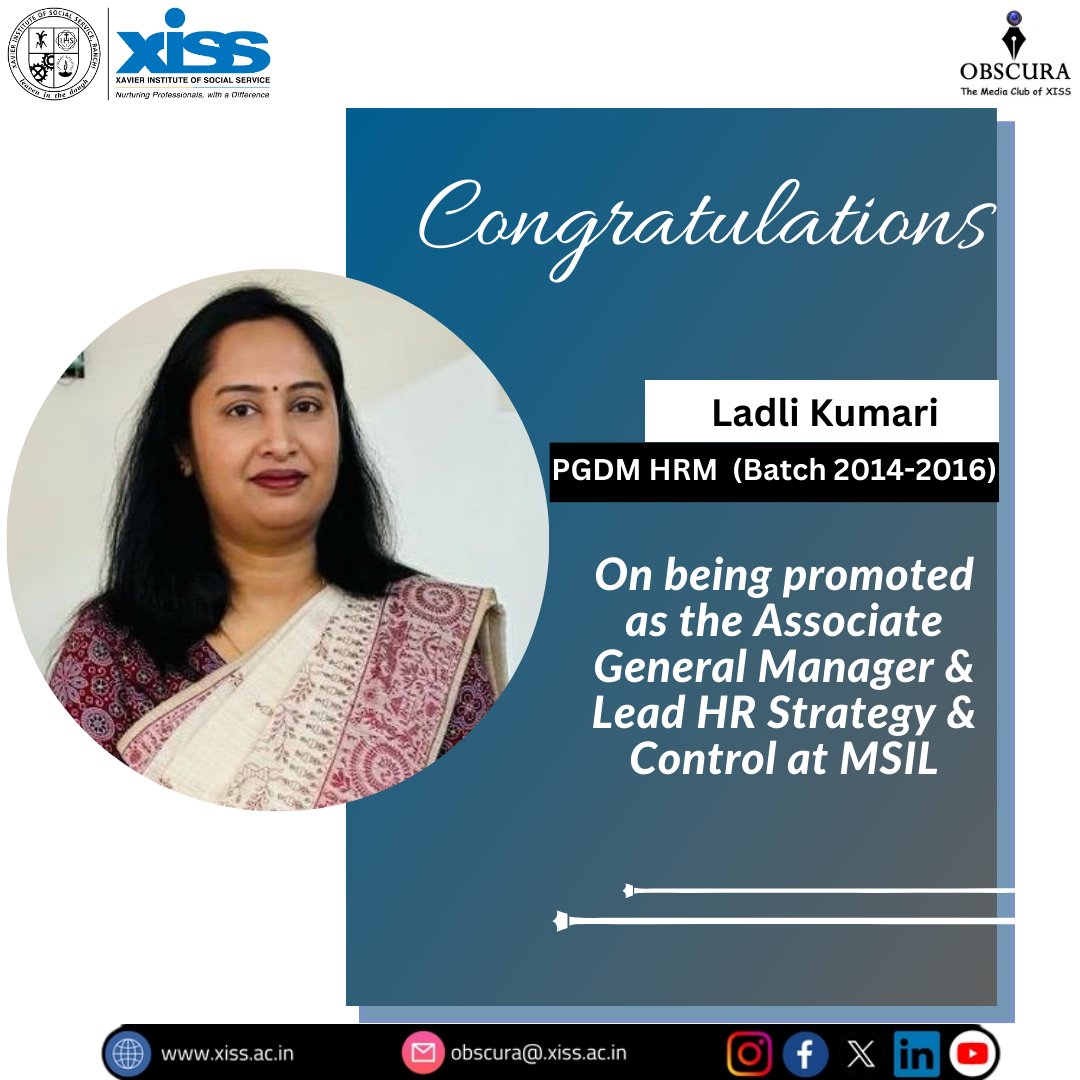 We are pleased to share that our alumna, @Ladli Kumari, #PGDMHRM (Batch of 2014-2016), has been promoted as the Associate #GeneralManager & #LeadHRStrategy & Control @MSIL. We extend our warmest congratulations and best wishes to her.

#AlumniAchievements
#XISSObscura
#XISSRanchi