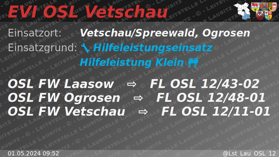 🚨 01.05.2024 09:52 🔧 🚧 H:Klein 🌐 Vetschau/Spreewald, Ogrosen 🚒 ⇨ FW Laasow, FW Ogrosen, FW Vetschau wachalarm.leitstelle-lausitz.de/dbrd/915c978f-…