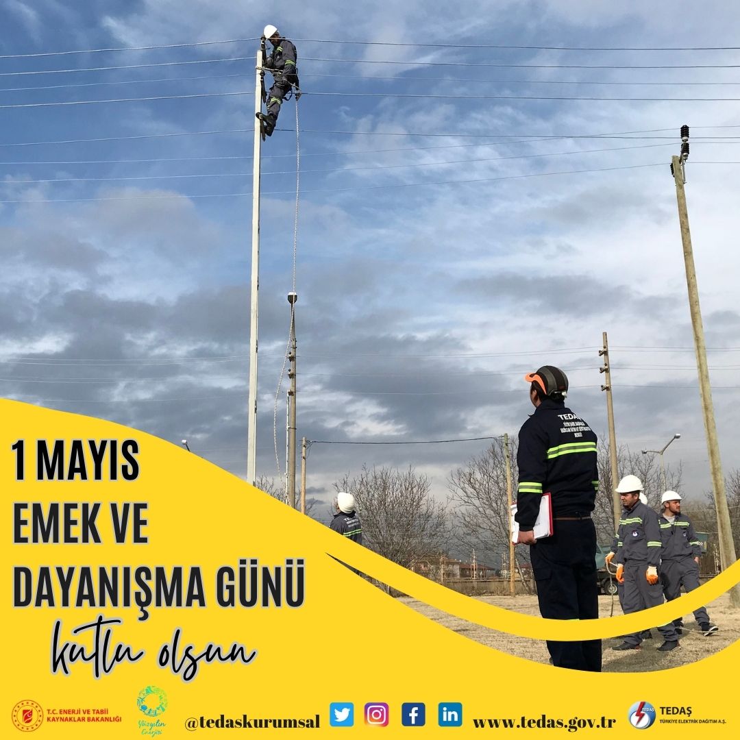 TEDASKurumsal's tweet photo. 1 Mayıs Emek ve Dayanışma Günü Kutlu Olsun.

#1Mayıs 
#1MayısEmekveDayanışmaGünü
#TEDAŞ
#TEDAŞ30Yaşında
#KesintisizEnerjiAydınlıkTürkiye
#KesintisizEnerjininKolayYolu https://t.co/DKL8RjTIOk