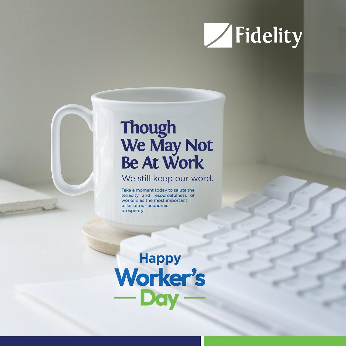 Though we may not be at work, We Still Keep Our Word. Happy Worker's Day from all of us at Fidelity Bank

#Workersday2024
#Mayday
#WeKeepOurWord