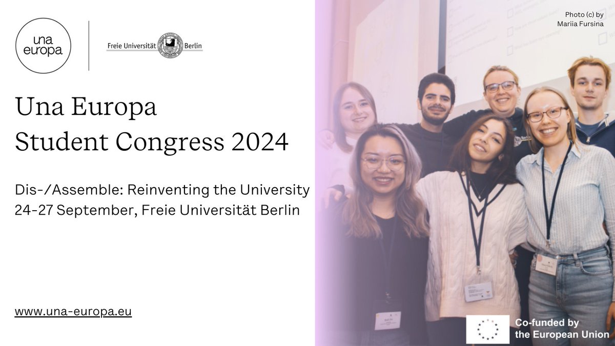 🚨Reminder for @Una_Europa students!

Join the #UnaEuropaStudent Congress at @FU_Berlin this September and:
🤔Follow your curiosity
🎙️Make your ideas and perspectives heard
🏗️Build the #UniversityOfTheFuture with us!

Apply by 6 May: una-europa.eu/calendar/stude…

#WeAreUnaEuropa