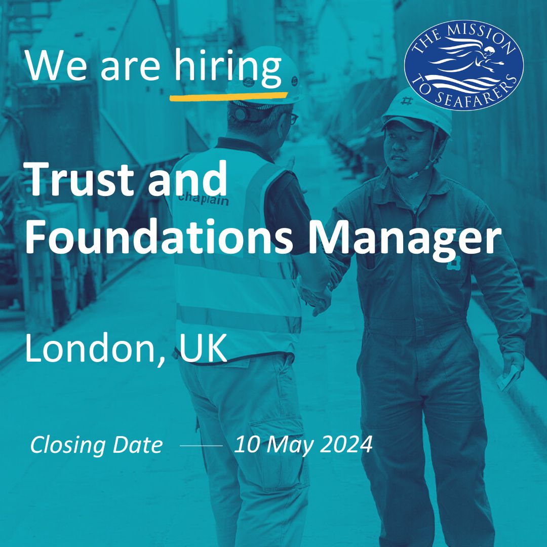 The Mission to Seafarers is seeking a Trust and Foundations Manager to join our Development Team. Interested? For more information and to apply, please visit: bit.ly/4aNC8rH