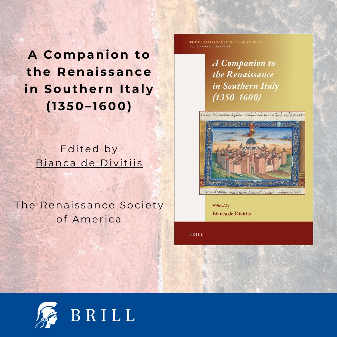 OPEN ACCESS! @Brill_History has made Bianca de Divitiis’ Companion to the Renaissance in Southern Italy (1350–1600) available in OA. This 800-page book with 90 color illustrations and seven maps can be downloaded for free! 👉brill.ws/RSA-19 #RenTwitter #earlymodern