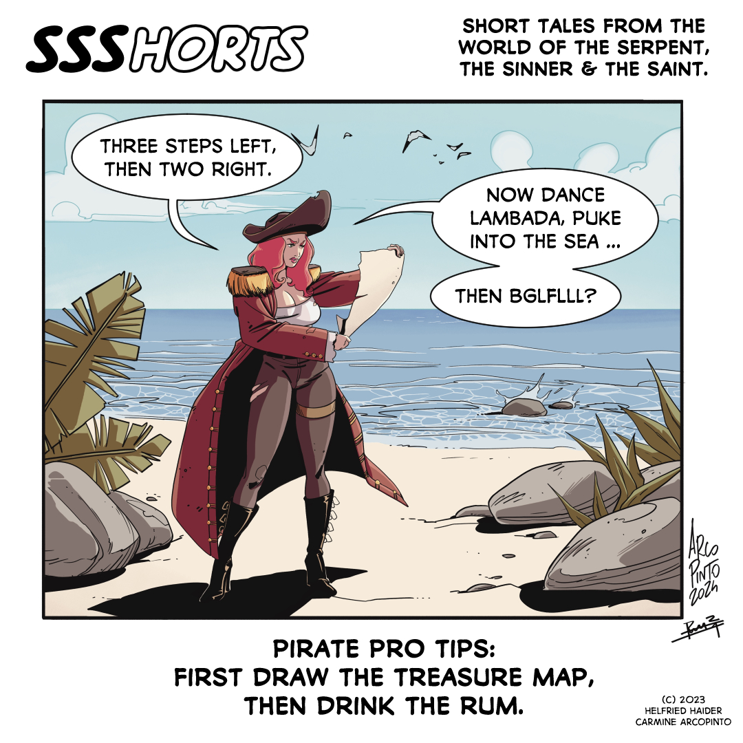 The one won't be found.
But it's okay. All pirates know it's not the treasure you find, it's the friends you make along the way. The ones that don't stab you.
#webcomics