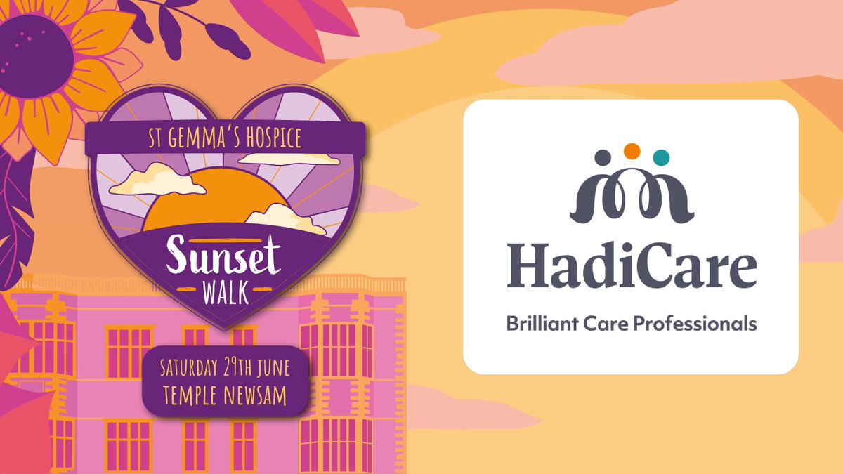 Thank you to @HadiCare who are one of our Sunset Walk sponsors this year!

We still have a few fantastic Sunset Walk sponsorship packages available, so if you'd like to join @HadiCare in sponsoring our flagship summer event, email corporate@st-gemma.co.uk or call 0113 218 5296.