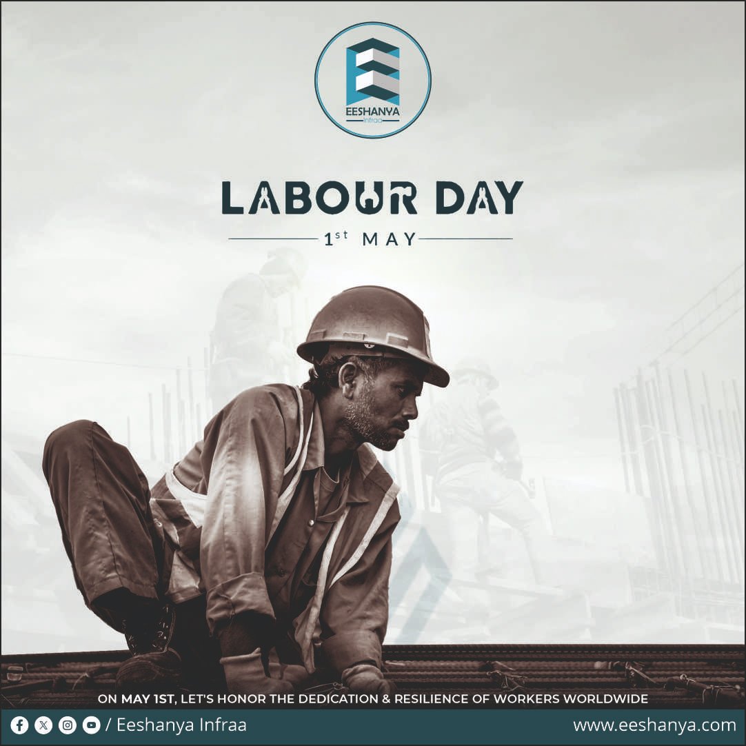 Every project we build at Eeshanya Infraa contributes to the progress of our nation. This May Day, let's celebrate the impact we create together.

#EeshanyaInfraa #MayDay #BuildingANation #Labourday #trandinpost #tranding2024 #bestopenplotsinhyderabad #bestopenplotsinshadnagar