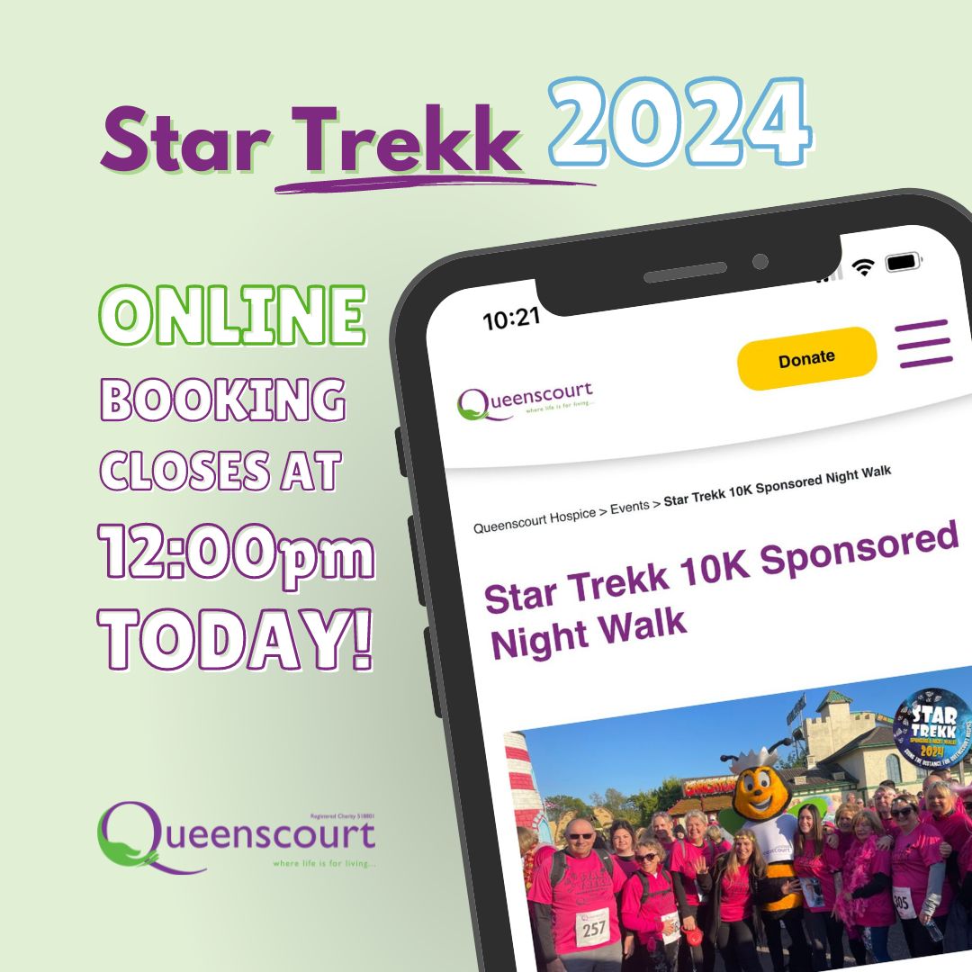 NOT LONG NOW!🌟

Be fast, online registration closes at midday TODAY!!! 

Sign up now to reserve your spot ahead of this Friday 🚀

queenscourt.org.uk/startrekk

#startrekk2024 #fundraisingevent #charityfundraiser #justgiving