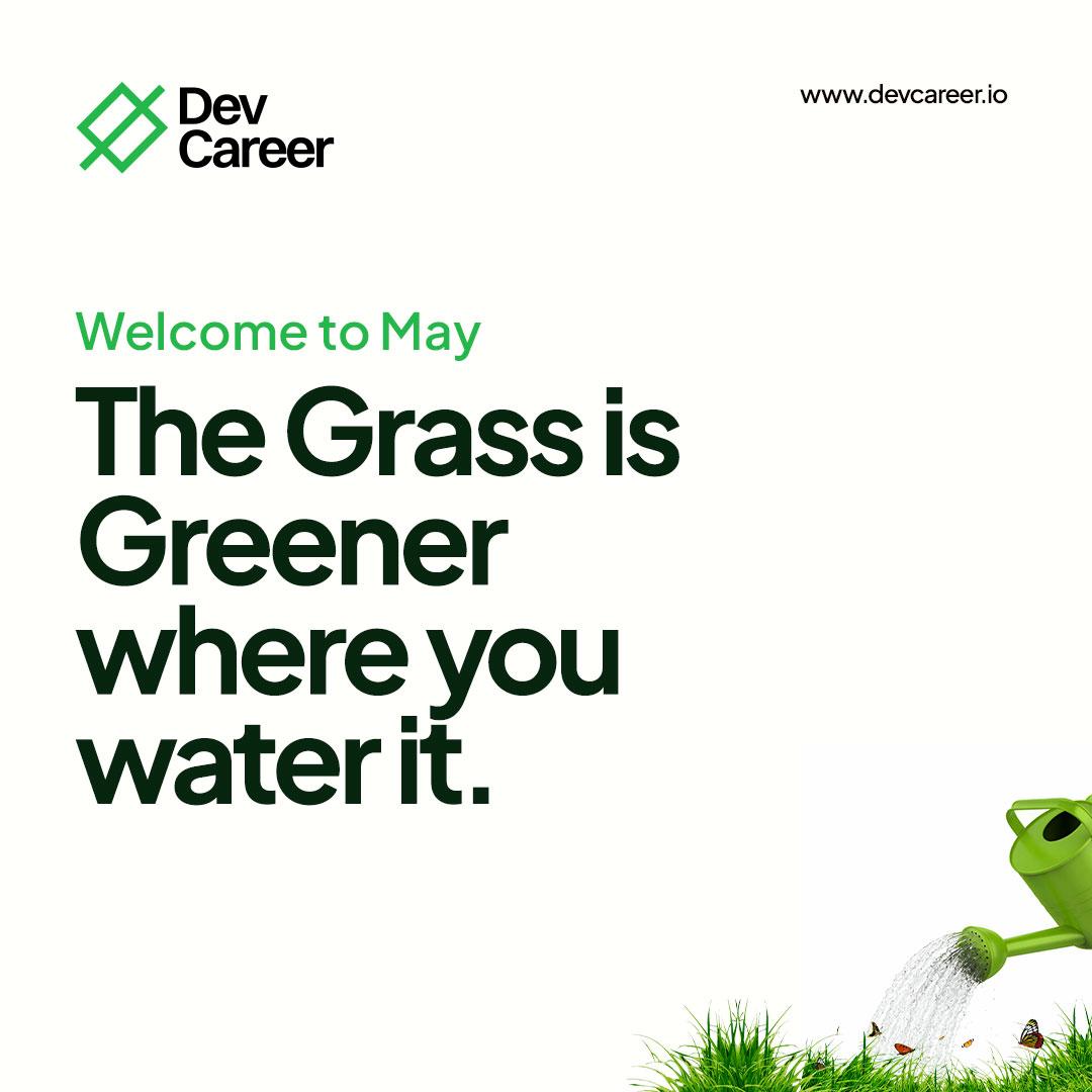 New Month can sometimes feel like staring across a dusty field, wondering if anything good will ever grow there. But here's the secret: the grass isn't greener on the other side - it's greener where you water it! This month, seize every opportunity available to you. Happy New