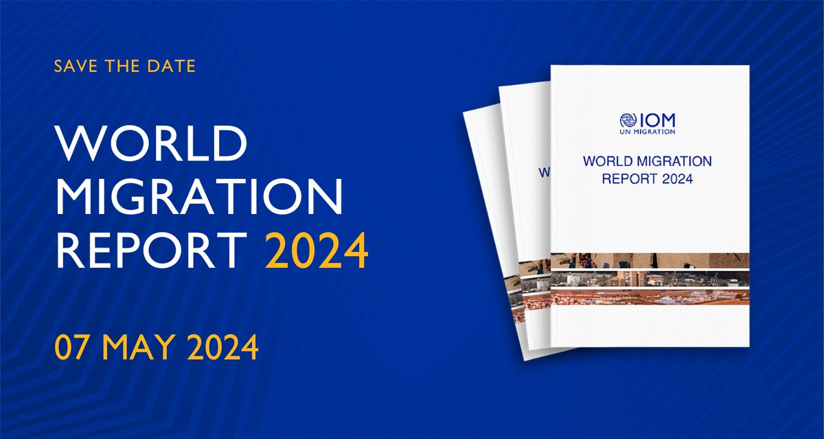 Coming soon: The World Migration Report 2024, a comprehensive look at global and regional migration data, with evidence-based analysis of complex and emerging migration trends. Essential reading for a time when migration is a major topic around the world. #WMR2024