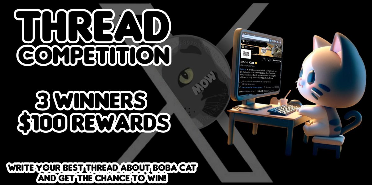 We are hosting a thread competition centered on BobaCat. Please write and share a thread that delves into the intriguing aspects of Boba, offering valuable insights to our community. 📝 How to participate: • Create a thread about BobaCat. • Use the hashtags #BobaCatThreads…