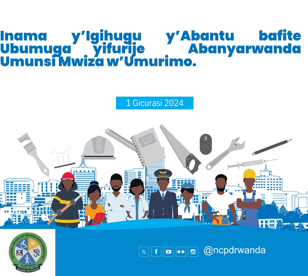 Inama y'Igihugu y'Abantu bafite Ubumuga yifurije Abanyarwanda n'abafatanyabikorwa bayo Umunsi mwiza w'Umurimo