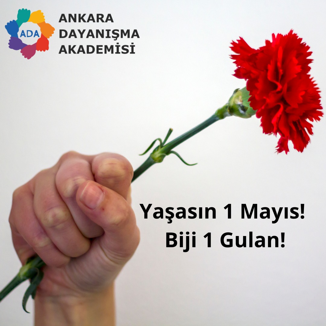 Yaşasın 1 Mayıs! Bijî Yek Gulan!