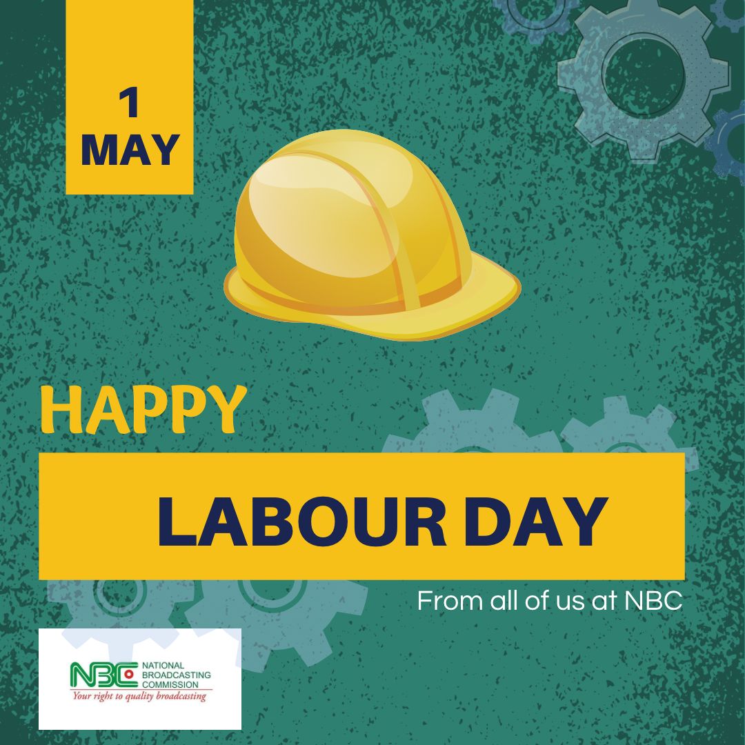 Happy Workers' Day from all of us at the National Broadcasting Commission. #workersday2024 #InternationalWorkersDay