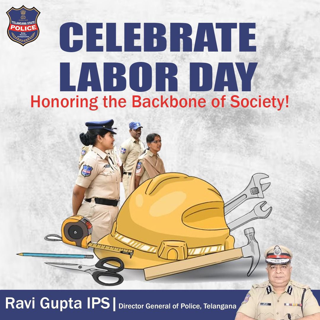 let's take a moment to appreciate the tireless efforts of workers worldwide. Whether in the fields, factories, offices, or hospitals, their dedication forms the foundation of our society's progress and prosperity. #MAYDay #LabourDay #TelanganaPolice