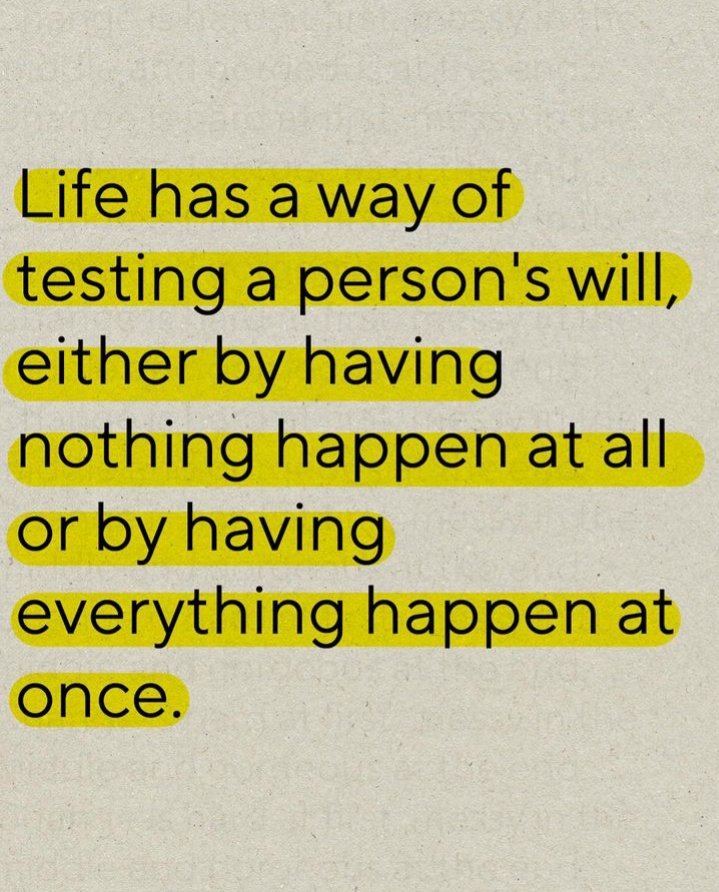 Either it's a test from life