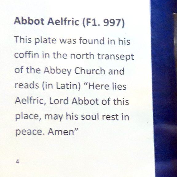 This lead plaque is on display in Evesham Museum & is said to have been found in the coffin of Aelfric, Abbot c. 995-1002. Does anyone here know any more about it?