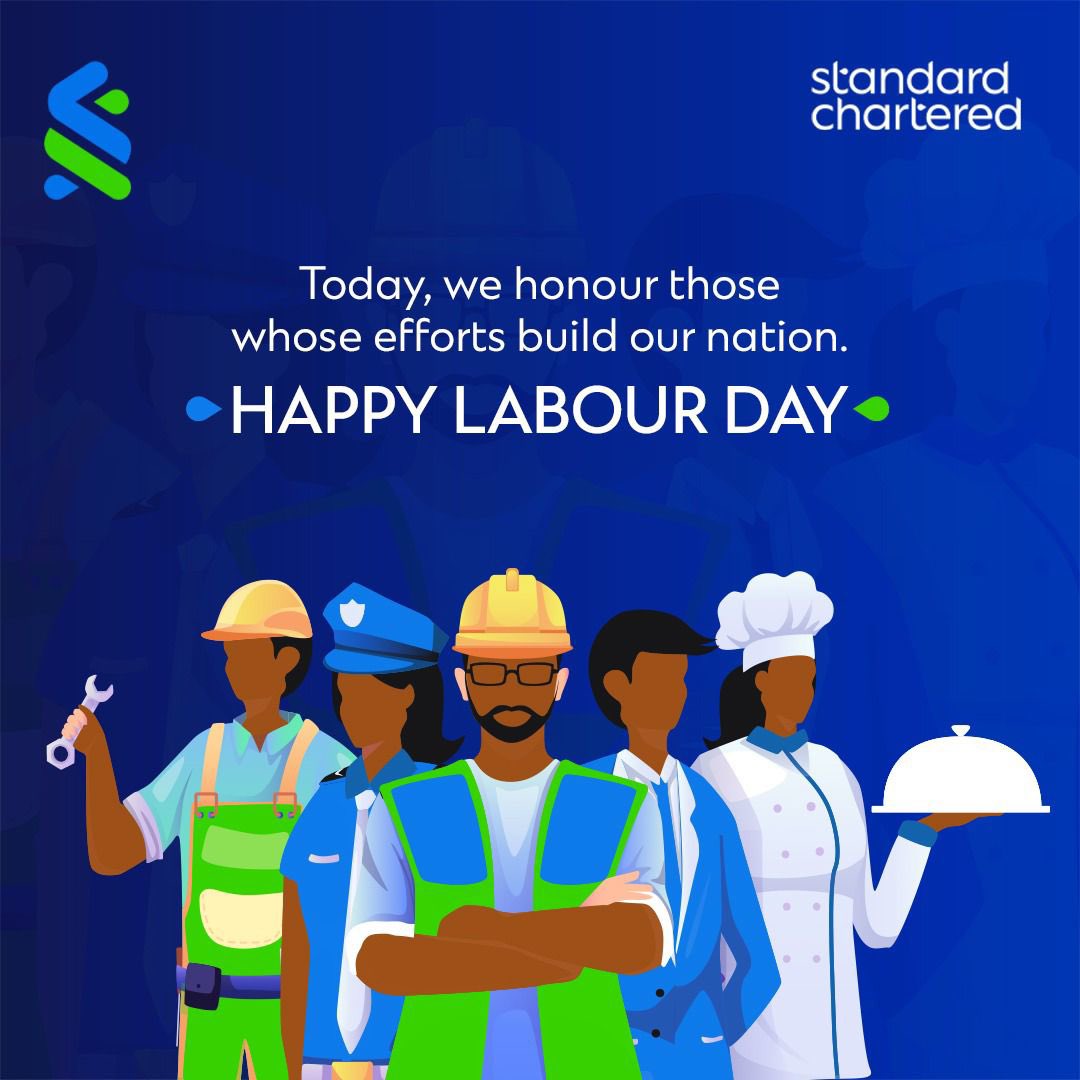 A very happy Labour Day from everyone at @StanChartUGA 

#HereForGood