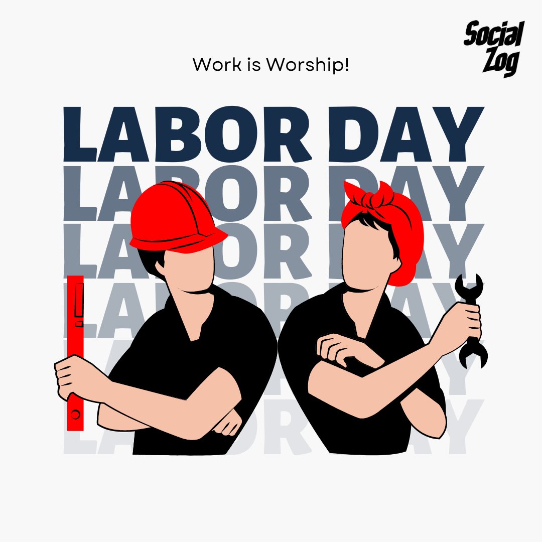SocialZog's tweet photo. Labor Day wishes from Socialzog

#socialzog #laborday https://t.co/2n9BkZQiWs