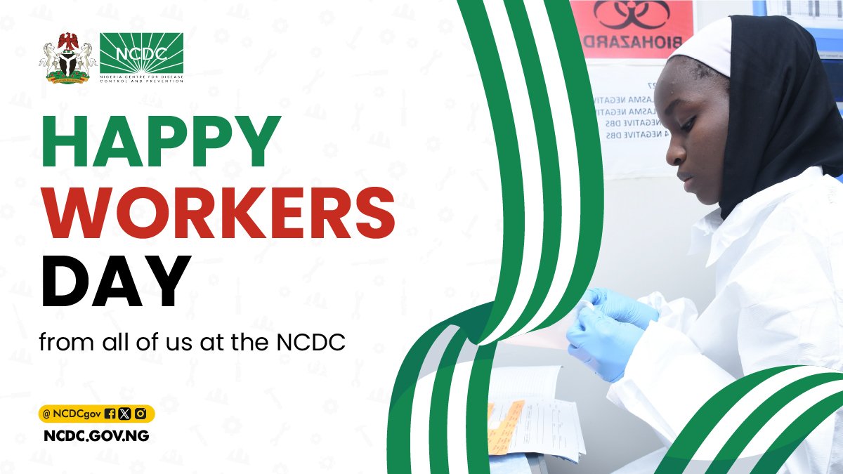 Today, we applaud the incredible #NCDCTeam and all health workers whose dedication, hardwork and passion are the driving force behind our achieved milestones.👏🏽👏🏽👏🏽 Thank you for your commitment to protecting the health of Nigerians.🙏🏽 Happy #WorkersDay!👷🏽‍♀️👷🏽‍♂️