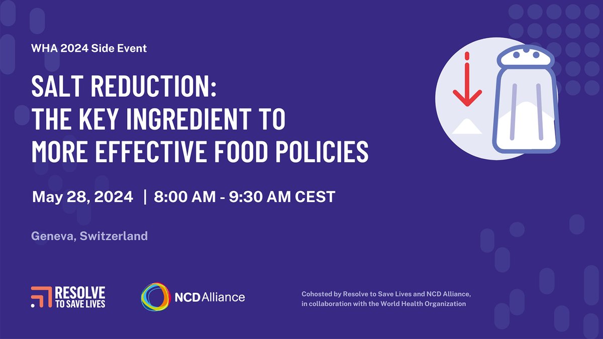 Policies helping people consume less salt 🧂 protect us from #NCDs, save lives & make economic sense. 🤔How can countries effectively implement them? 🧐Let's discuss this at our #WHA77 side-event co-hosted with @ResolveTSL on 28 May. Register here 👉 …ctionthemissingingredi.splashthat.com