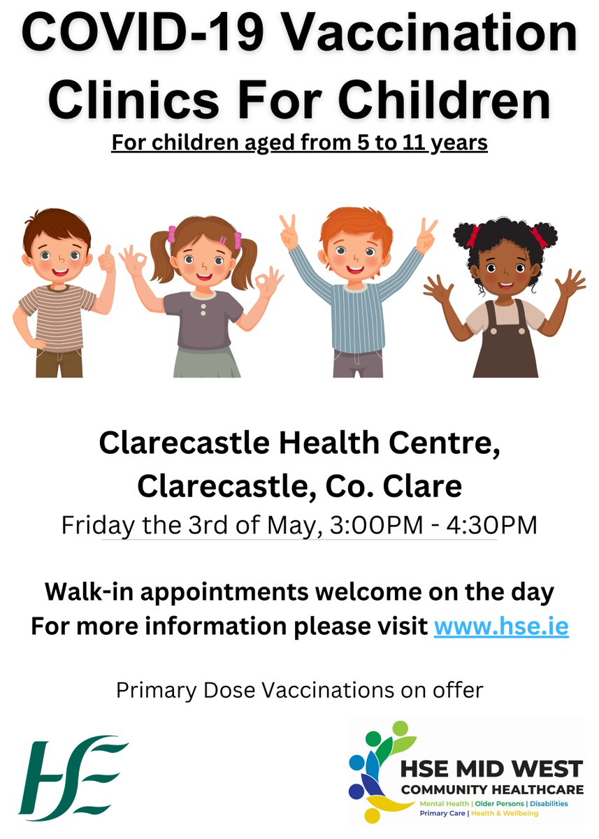 A #COVID19 Vaccination Clinic for children will be held in Clarecastle Health Centre (V95 KP73) Friday the 3rd of May from 3pm to 4:30pm. There is no requirement to book, all are welcome to attend our walk-in clinic.