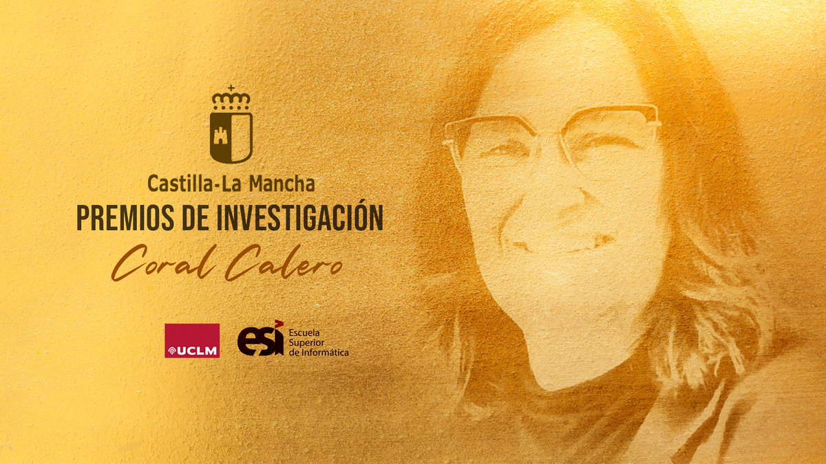🏅 Es un orgullo comunicarles que @CoralCalero recibirá el Premio a la Trayectoria Investigadora y a la Innovación en la III edición de los Premios de Investigación de #CastillaLaMancha @gobjccm 👉 esi.uclm.es/index.php/2024…