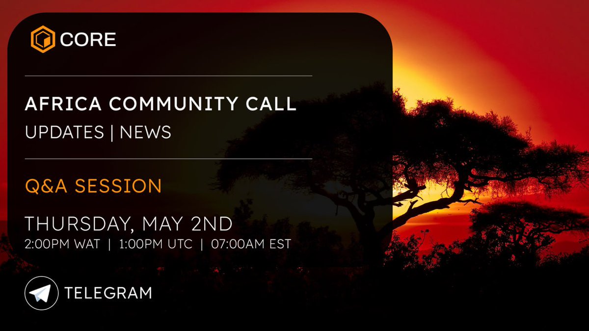 Hey Coretoshis, we will be having Africa Community call on Thursday, May 2nd - 2 PM WAT / 1 PM UTC / 7 AM EST

We are going to talk about the following topics:
- Core Ignition
- Bitcoin Staking, CoreBTC and BTCFi
- Builder Incentive program...