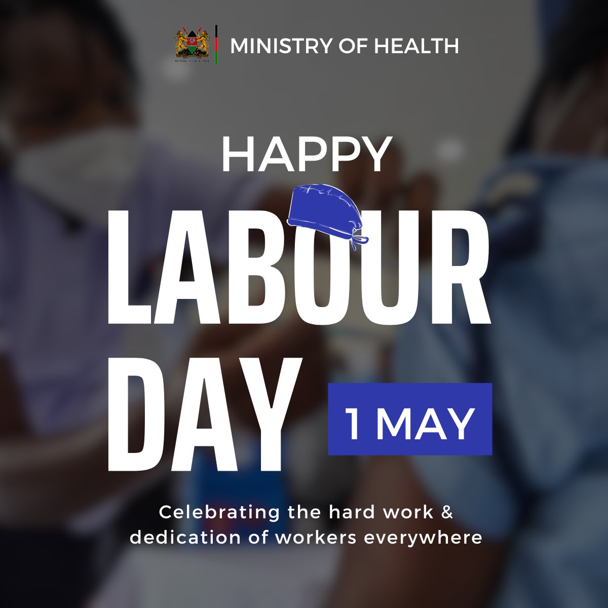 Expressing gratitude to all workers for their invaluable efforts in building a better world. #AfyaNyumbani