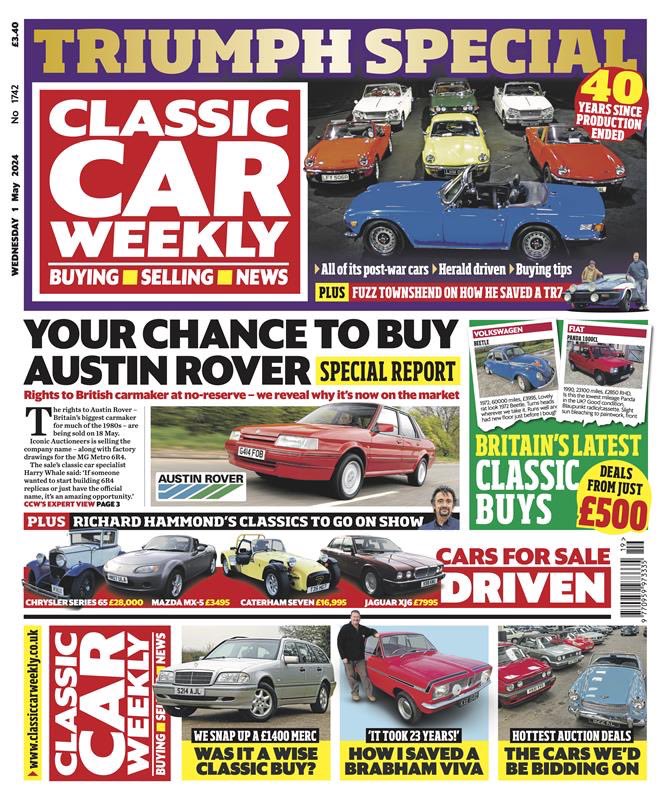 Very much the quintessence of what we do this week: a Triumph special, looking back at the post-war cars from this brilliant marque as it celebrates 40 years since production ended. Plus there’s the chance to buy Austin Rover. Find out more in this week’s issue!