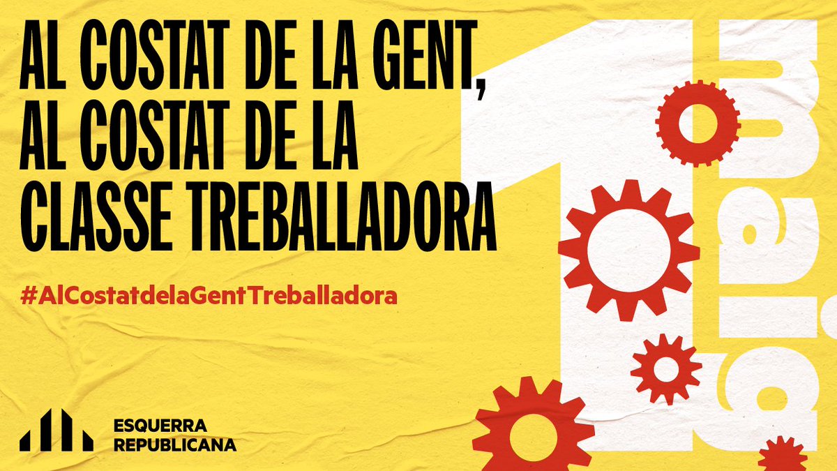 Serem sempre al costat de la classe treballadora! LA República catalana ha de tenir també feina digna per tothom! #1deMaig