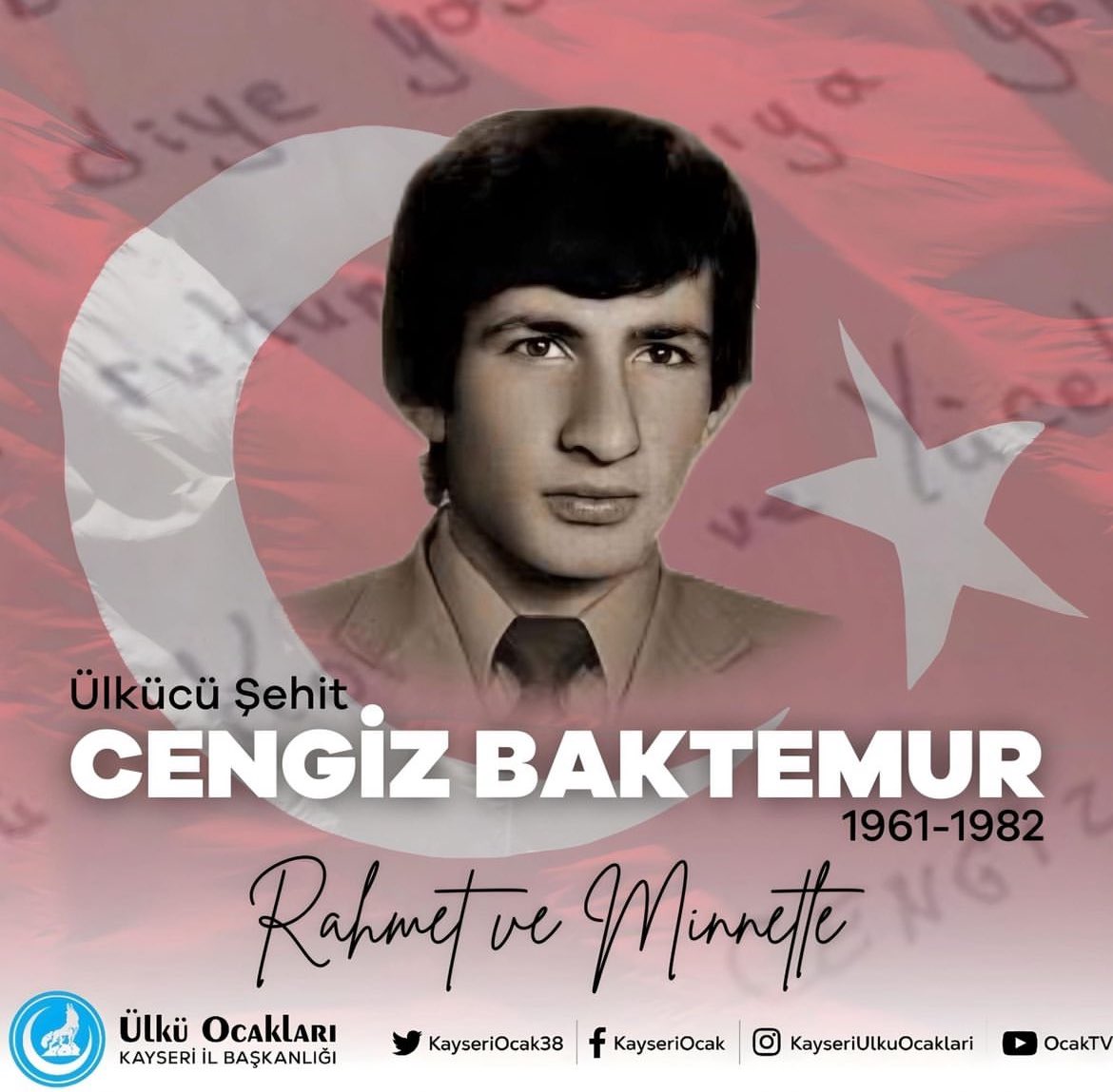 Ülkücü Şehidimiz #CengizBaktemur’u şehadetinin yıl dönümünde rahmet ve minnetle anıyoruz.

@ayyildirim1
@Ulku_Ocaklari 
@halityagmur