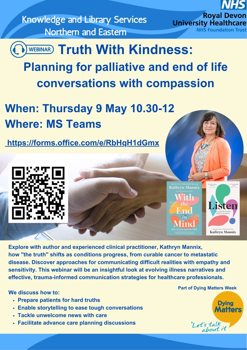 📅 @RoyalDevonNHS colleagues - There's still time to sign up for next week's Truth With Kindness webinar with @drkathrynmannix . Join the 150 colleagues already signed up for this very special event for @DyingMatters week Register Here: lnkd.in/ehvwjyhp