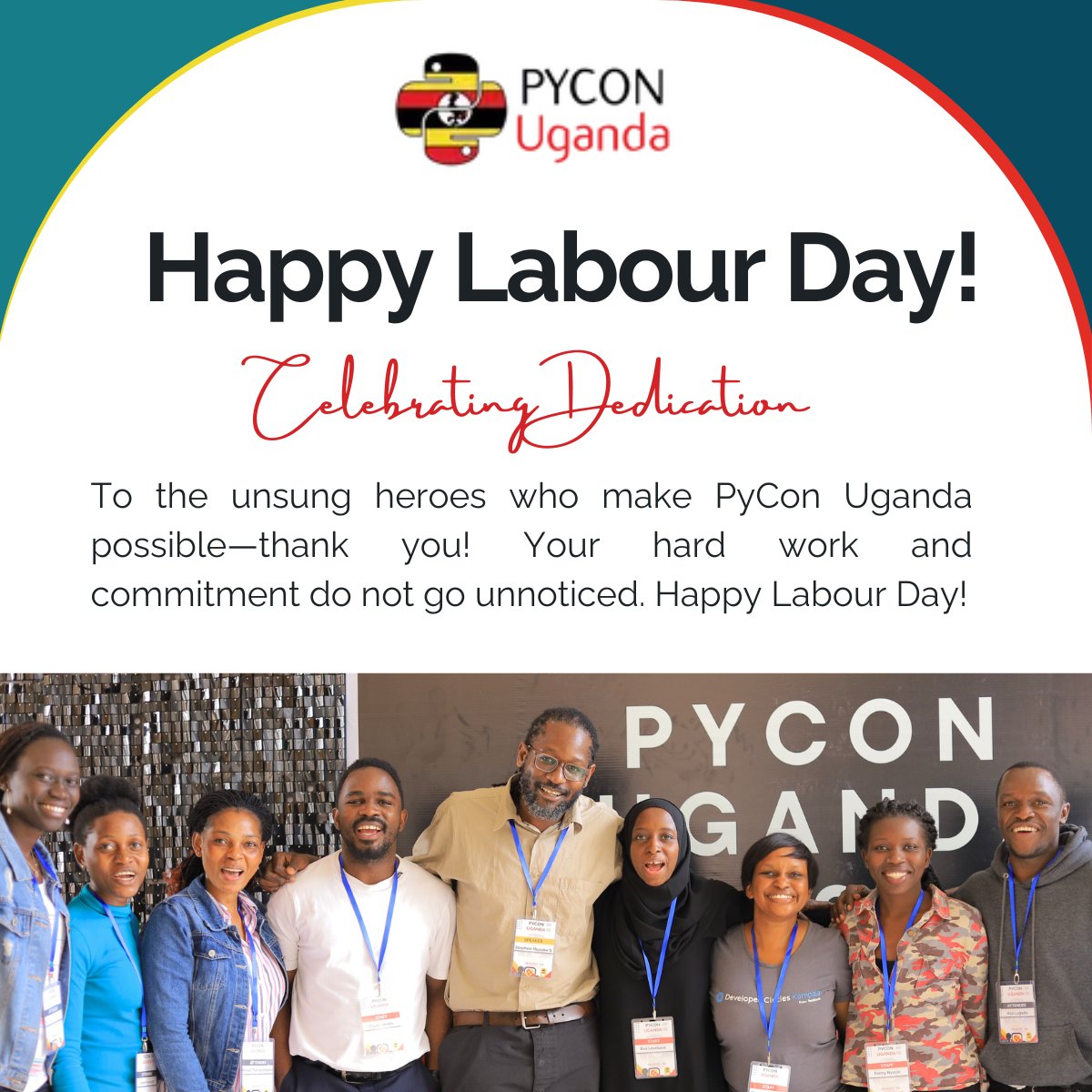 Raising a toast to the tireless volunteers behind PyCon Uganda. Your dedication and teamwork light up every challenge. Your efforts are the backbone of success. Happy Labour Day! #PyConUganda #PyConUganda2024 #PyCon