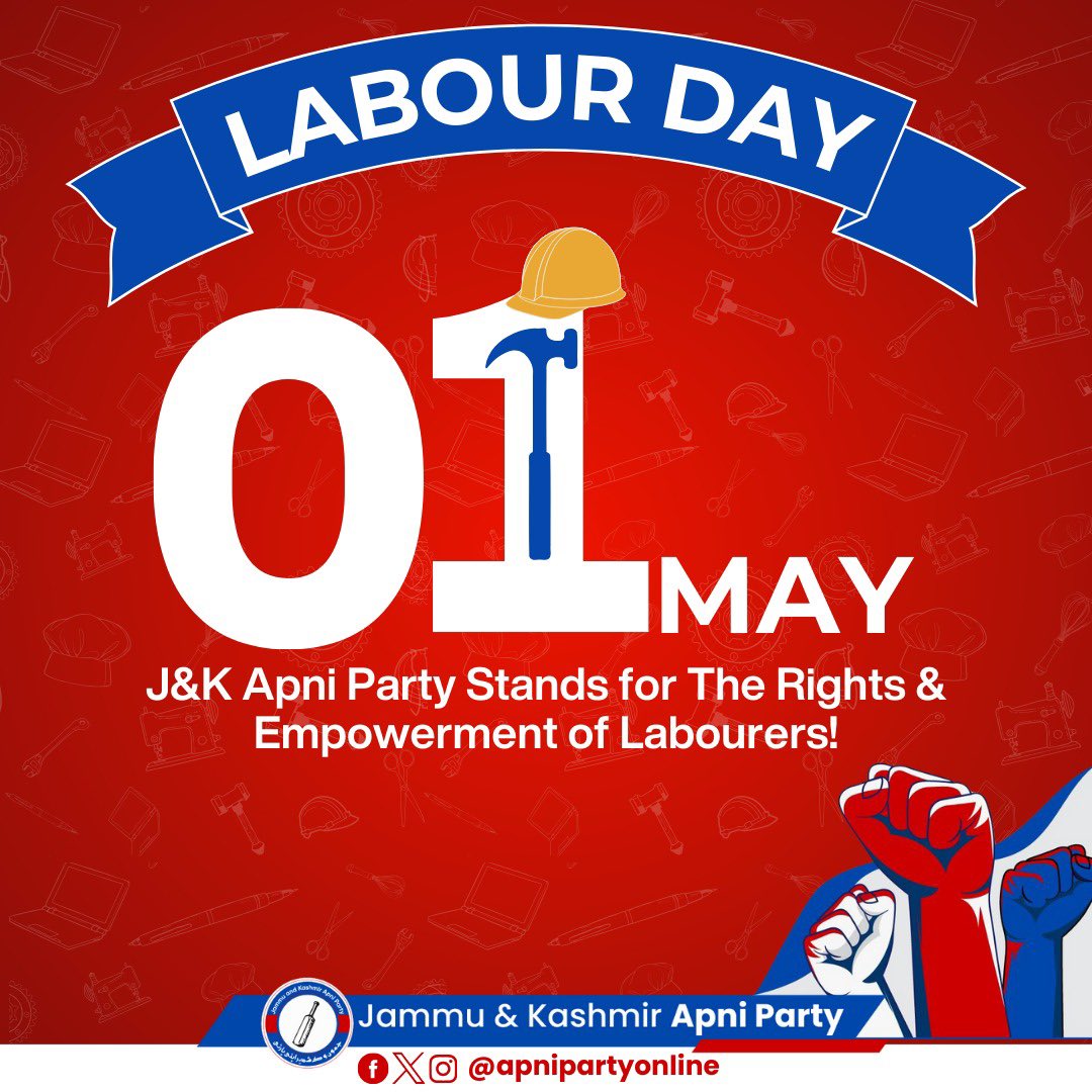 Wishing a powerful World Labour Day to the backbone of our society – the hardworking laborers of Jammu, Kashmir, and beyond. Your dedication fuels our progress. At J&K Apni Party, we vow to be your voice for improved rights, conditions, and benefits. Together, let’s build a