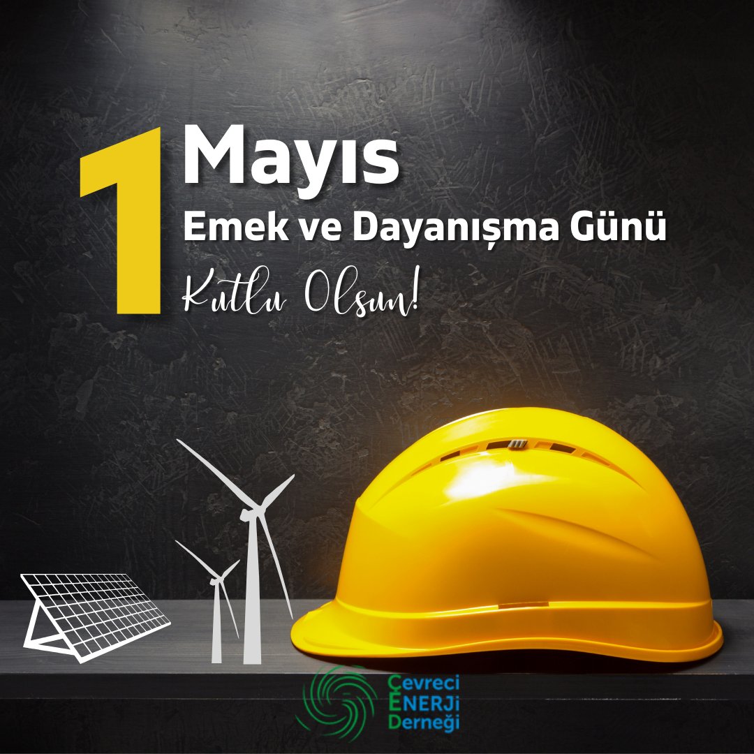 1 Mayıs Emek ve Dayanışma Günü Kutlu Olsun... #1Mayıs #emek #dayanışma #işçibayramı #rüzgarenerjisi #güneşenerjisi