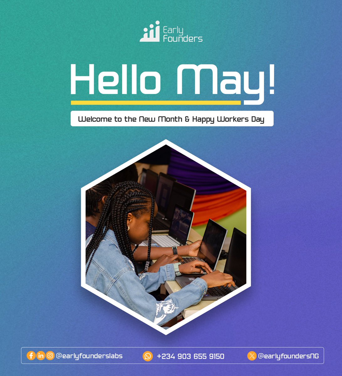 Cheers to a fresh start filled with joy, success and positivity, Welcome to May 

#HappyNewMonth
#EarlyFoundersLabs #STEM #Coding