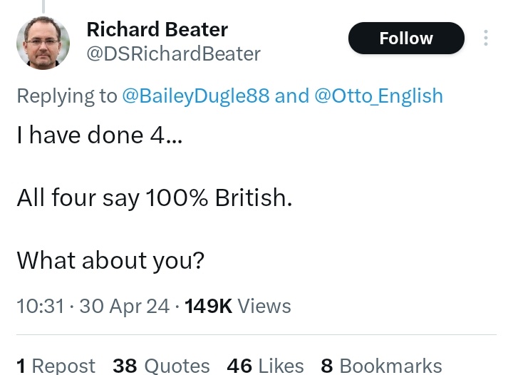 I don't believe that is how a DNA test works. But, if your first DNA test came back saying you're 100% British, why did you bother with the other 3? #YeahThatsBollocks @DSRichardBeater