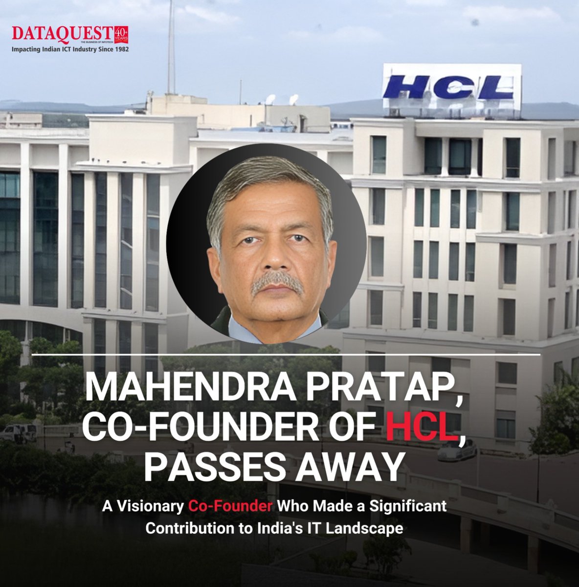 dataquestindia's tweet image. Mahendra Pratap, a visionary leader and co-founder of HCL Technologies, leaves behind a legacy of innovation and technological advancement in India&apos;s IT industry. 

#HCLTechnologies #MahendraPartap #IndianIT #TechPioneer #Microprocessors #ComputerInnovation