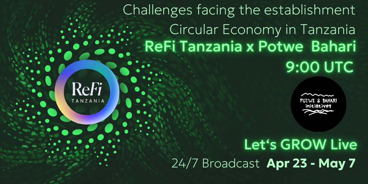 ReFiTanzania's tweet image. Join us Today in a few minutes as we double down on the Topic of Circular Economy, this time in the Tanzania context with @potwebahari2023 🌍♻️

Follow the @LetsGROWdao space here:  🌱