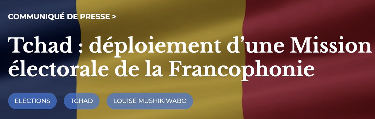 #Tchad 🗳️🇹🇩 À l'approche de l'élection présidentielle du 06 mai 2024, la Secrétaire générale de la Francophonie, @LMushikiwabo, envoie une mission d'observation électorale à N'Djamena, dirigée par M. Mohamed AUAJJAR. 

Cette initiative souligne l'importance de la transparence et