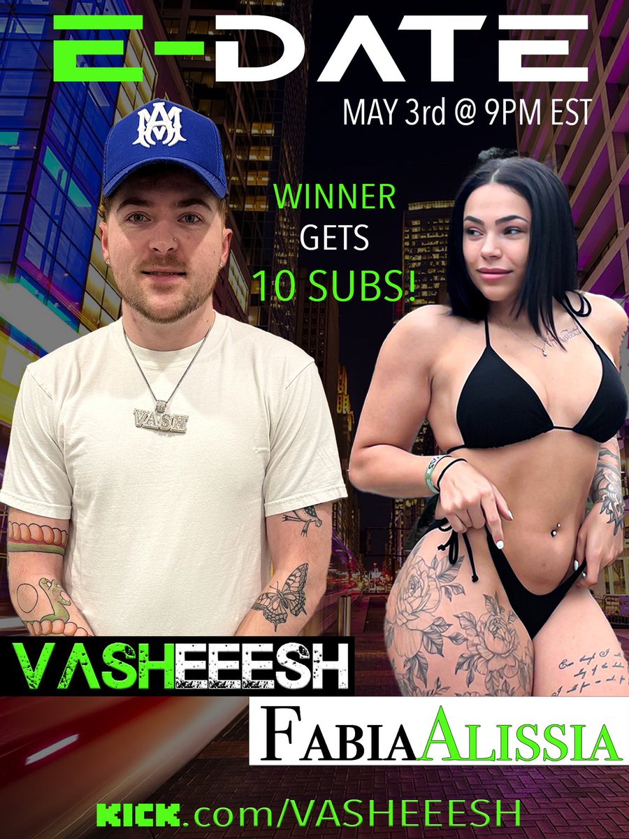 KICK.COM/VASHEEESH E-DATE FRIDAY MAY 3RD 9PM EST, 10 SUBS TO THE WINNER AND A TWIST @KickStreaming @Svntvmvriv @StakeEddie #KickStreamers #KickStreaming #viral #viral2024