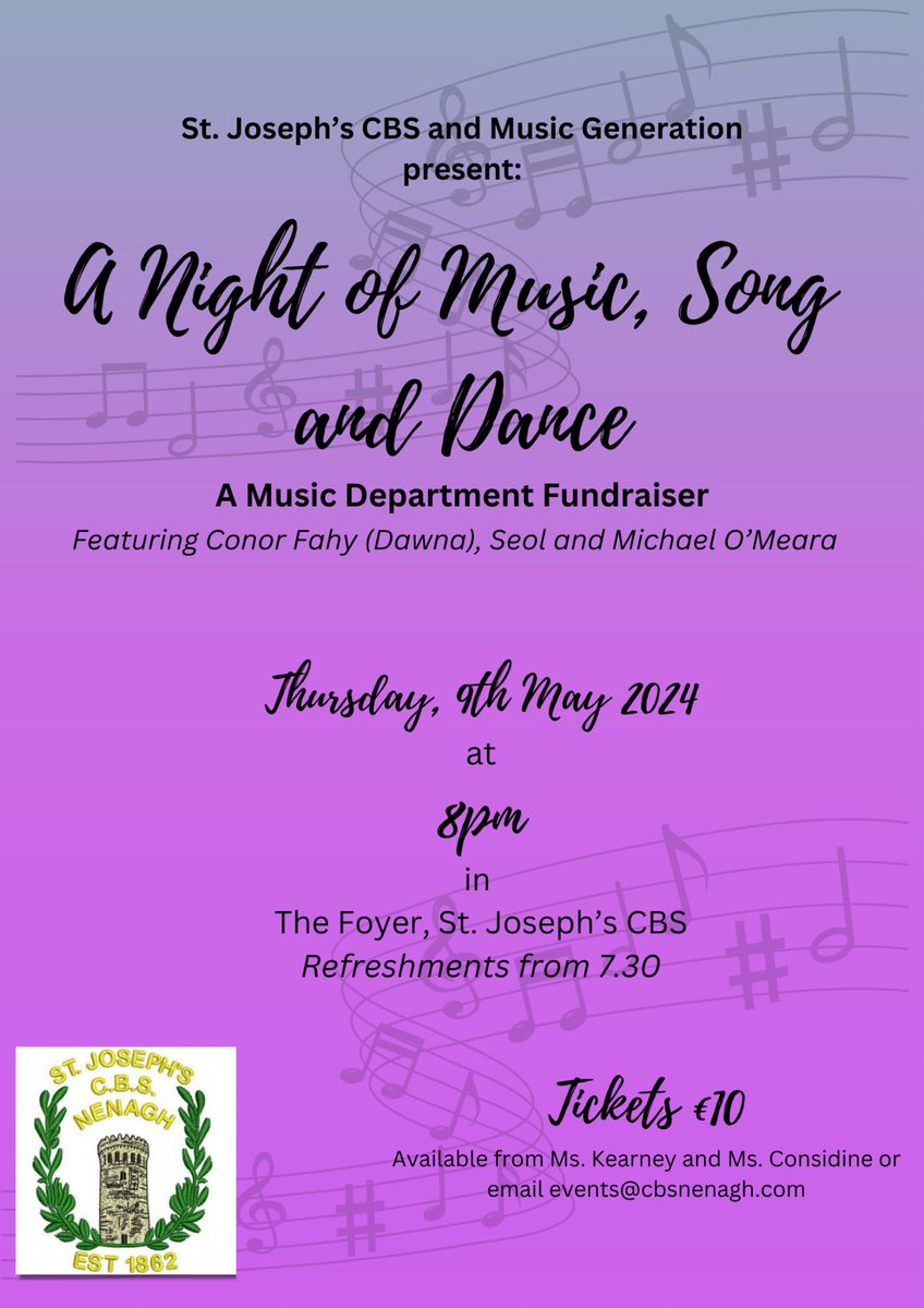 @CBSNenagh Music Department and 'Music Generation' proudly present 'A Night of Music, Song and Dance' on Thursday May 9th at 7:30pm in the school foyer. Tickets are €10 by emailing events@cbsnenagh.com A night not to be missed 🎶