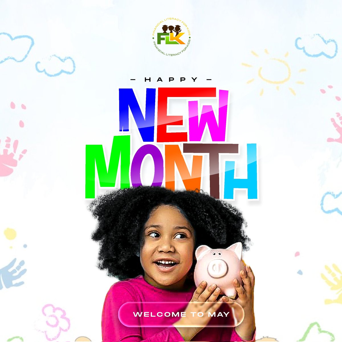 Hello May!
Let's focus on learning this month...

Happy New Month from all of us at FLK @financialliteracy4kids 

#finlit4kids #financialliteracyforkids #may