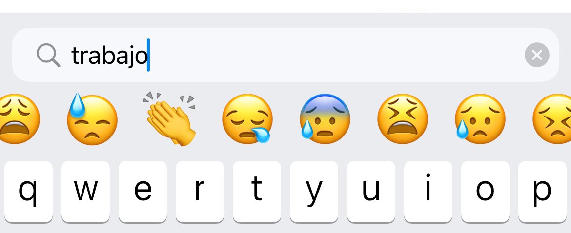 Cuando pongo “trabajo” en el buscador de emojis no salen caritas felices 😬