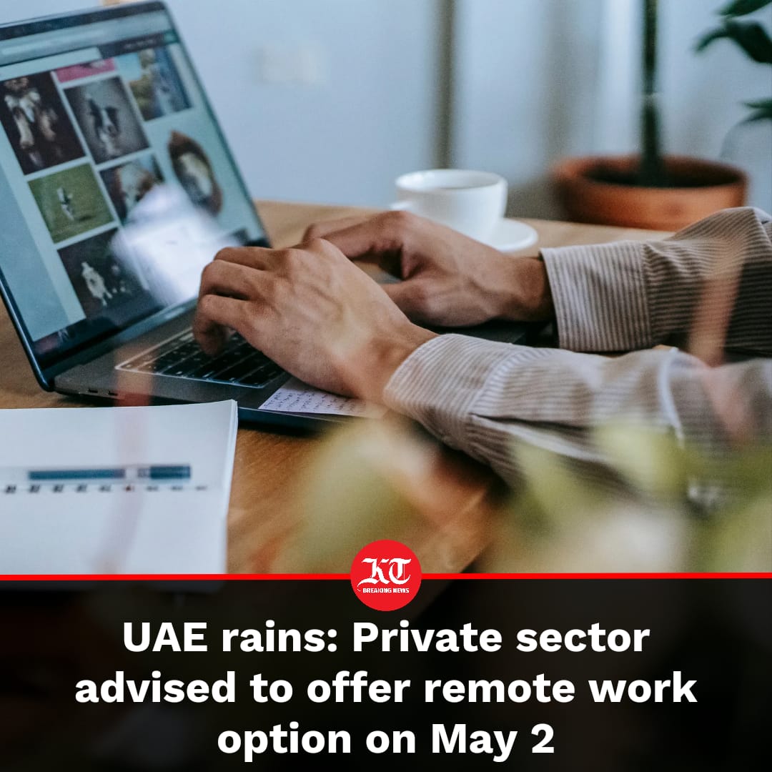 #BreakingNews 
@MOHRE_UAE has advised #remoteworking for #privatesector employees on May 2, due to unstable #Weather conditions prevailing in the emirate.

“Vital jobs that require working at workplace premises and those of weather condition response teams are exempted from…