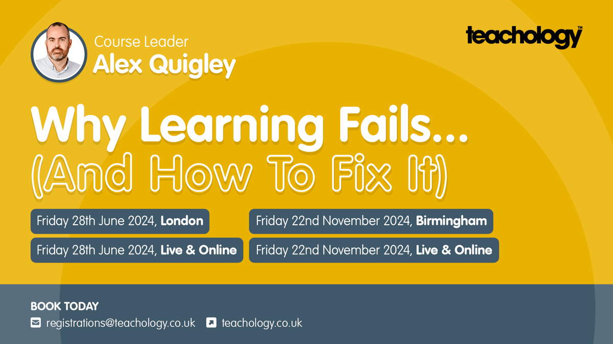 New Masterclass 
For the full outline or to book visit: teachology-education.co.uk/learning_fails/