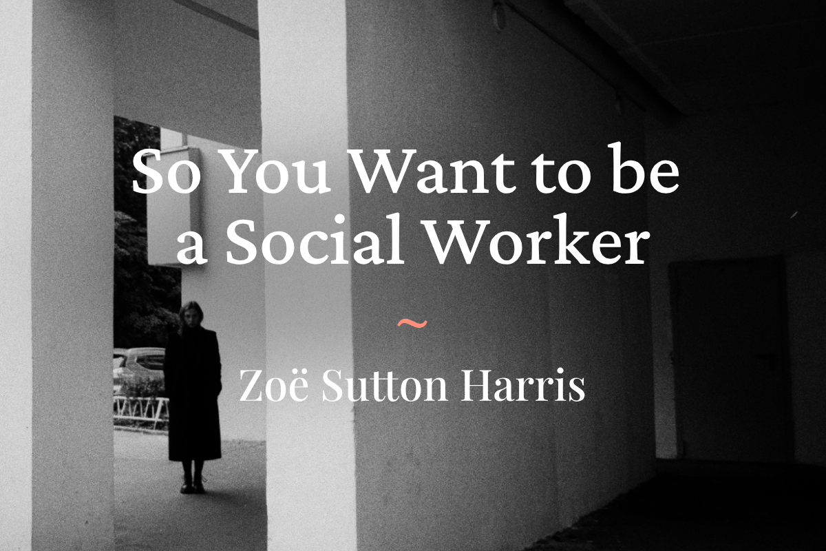 So You Want to be a Social Worker by Zoë Sutton Harris bristolnoir.co.uk/so-you-want-to… #dirtyrealism #shortstory #readingcommunity #writingcommunity #publishing