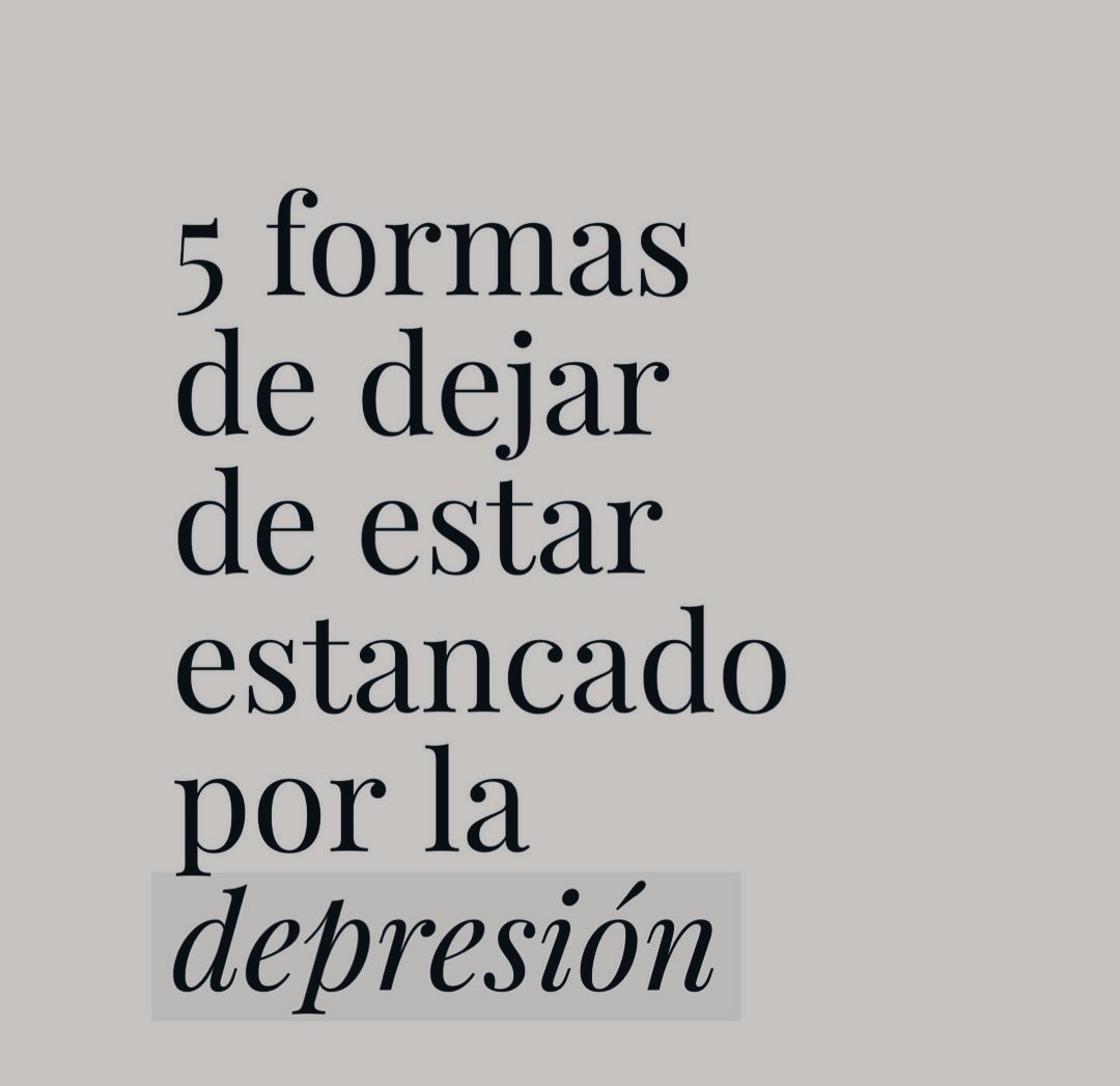 🌟 5 FORMAS DE DEJAR ESTAR ESTANCADO POR DEPRESIÓN🌟 ✨Si tu mente te domina estás deprimido, si tu dominas tu mente estarás en paz y feliz✨ 📂Guárdate este hilo📂 Déjame un Gracias para saber que me lees y te gustó el hilo 🧵⬇️