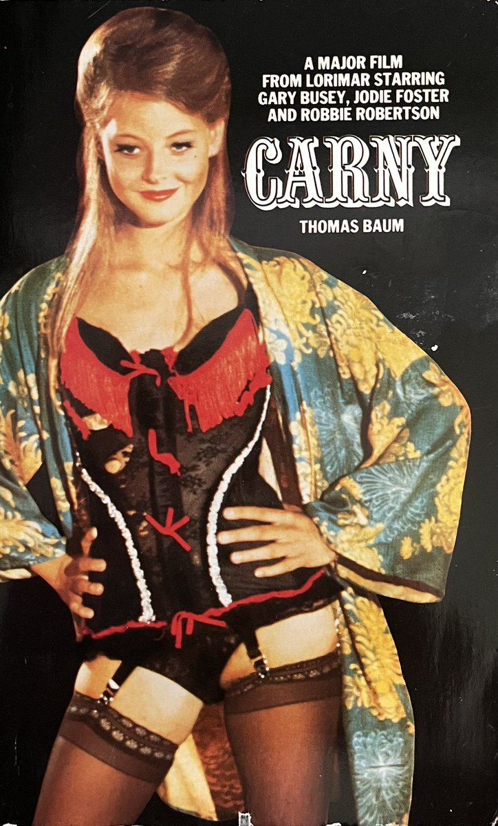 Carny by Thomas Baum (Granada, 1984). #Carny #1980s #book #books #MovieTieIn #paperback #JodieFoster #cover