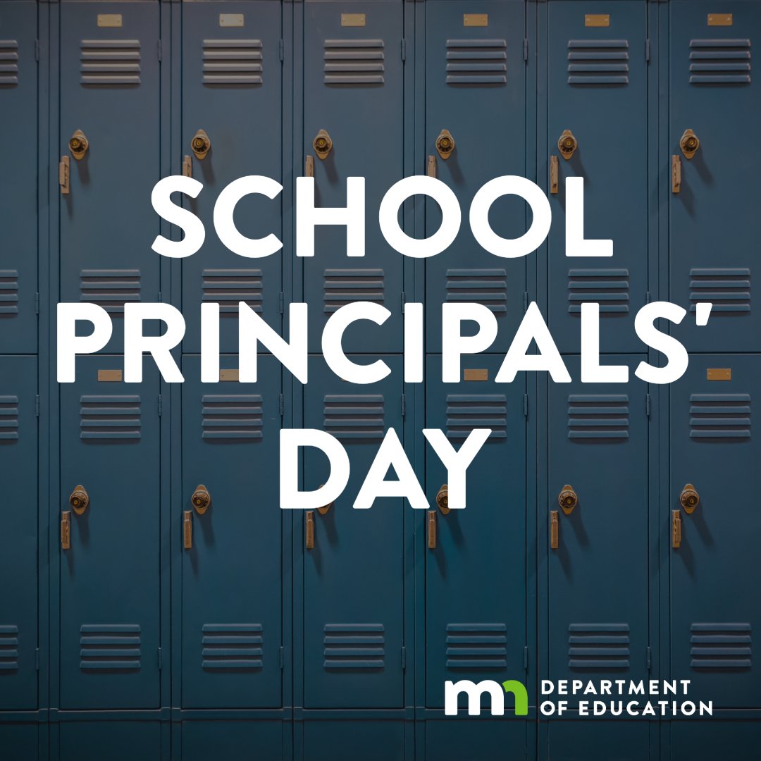Today is School Principals' Day! Principals do important work for the betterment of students and schools from prekindergarten to high school. Thank you, Minnesota principals, for your leadership! #ThankYouFromMDE #SchoolPrincipalsDay